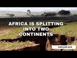 The Great Rift: Africa's Splitting Journey into Two Continents