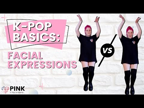 Top K-Pop Basics: Facial Expressions