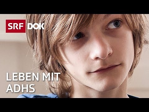 Leben mit ADHS | Ritalin oder doch andere Therapie? | Doku | SRF Dok