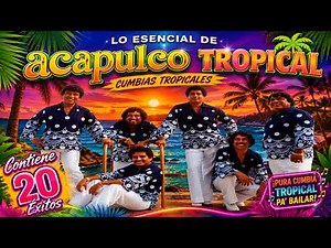 🌴 Acapulco Tropical | Cumbias Viejitas Para Bailar 💃 Grandes Éxitos