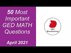 50 most important GED math questions with explanations April 2021