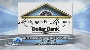 Dorothy Curtis – Dollar Bank's Mortgages for Mothers, 4.26.17