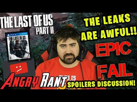 The Last of Us Part II Spoilers Discussion & Copyright Abuse! - Angry Rant!