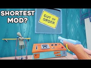 Shortest Hello Neighbor Mod ?