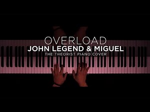 John Legend & Miguel - Overload | The Theorist Piano Cover