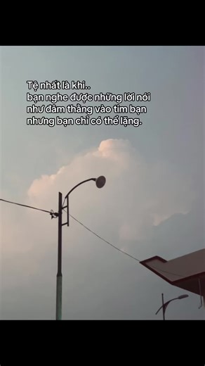 tệ nhất là khi… #xuhuong #story #tamtrang #capbuon