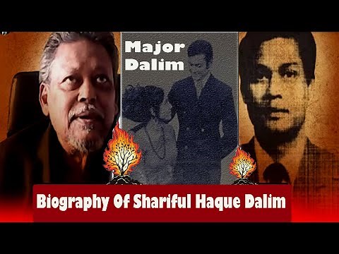 Biography Of Shariful Haque Dalim : History Of Major Dalim