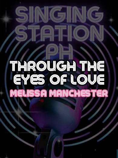 Looking Through The Eyes Of Love Karaoke