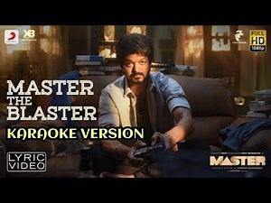 Master - Master the Blaster | KARAOKE VERSION |Thalapathy Vijay |