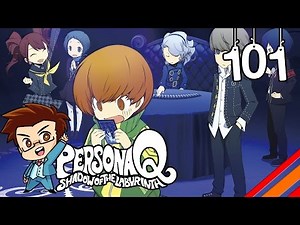 Persona Q: Shadow of the Labyrinth | "Clock Tower 9th Floor" | Part 101