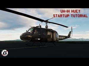 DCS World: UH-1H Huey Startup Tutorial
