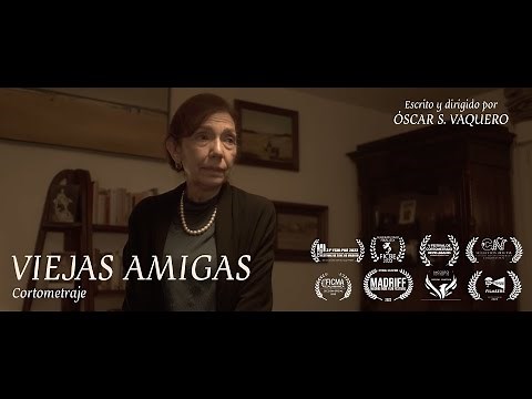 Cortometraje - VIEJAS AMIGAS