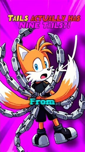 Tails Actually has Nine Tails!?!