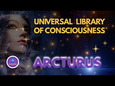 You Are Connected to the Universal Field. ARCTURUS TRANSMISSION