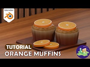 Blender Tutorial I Orange Muffins