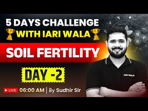 Day 02 I Soil Fertility One Shot I ASRB NET 2025 I Soil Science ASRB