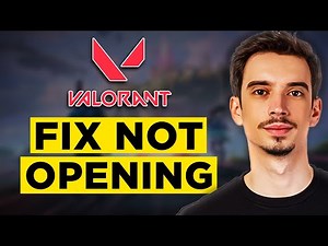 How To Fix Valorant Not Opening (2026) - Step by Step Tutorial
