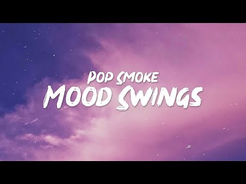 Pop Smoke - Mood Swings (Lyrics) ft. Lil Tjay | 1 Hour Version
