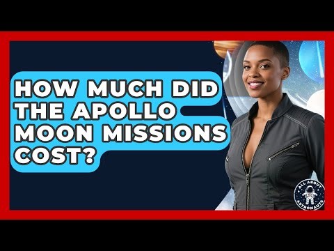 How Much Did The Apollo Moon Missions Cost? - All About Astronauts