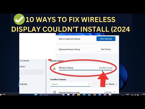 ✅10 Way To Fix Wireless Display Couldn't Install Error In Windows 11/10 (2024)