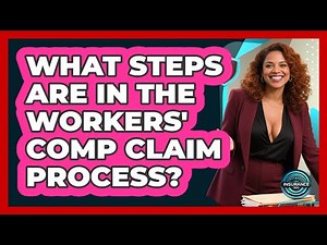 What Steps Are In The Workers' Comp Claim Process? - InsuranceGuide360.com