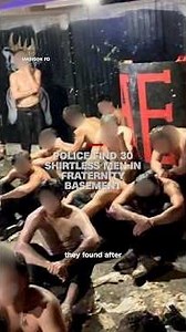 Police find 30 shirtless men in fraternity basement