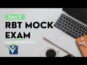 RBT® Mock Exam | RBT® Exam Review Practice Exam | RBT® Test Prep [Part 9]