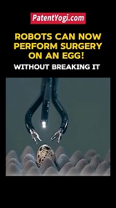 787K views · 450 reactions | 烙讀 Robots so precise… they can operate on an egg without cracking it! Precision robotics is shaping the future of ultra-delicate medical procedures. ✨ #Robotics #Precision #Microsurgery #MedTech #Innovation | Patent Yogi | Facebook