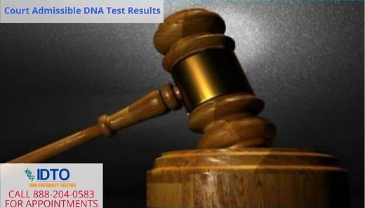 How To Get A Court-Ordered DNA Test - IDTO DNA Paternity Testing Services