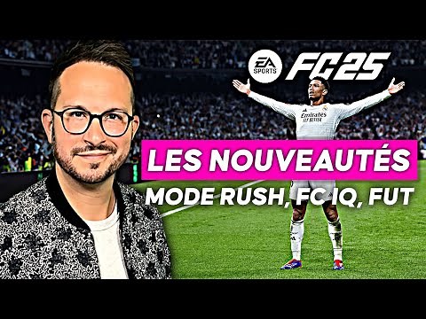 EA SPORTS FC 25 ⚽️ 1er TRAILER, Nouveautés, RUSH, FC IQ, Ultimate Team, REVEAL...