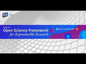 Using the Open Science Framework (OSF) for Reproducible Research