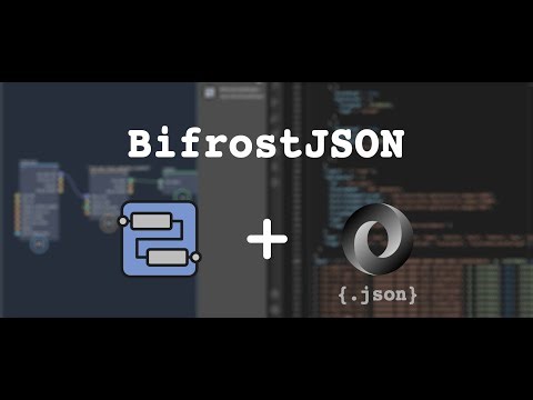 BifrostJSON - a JSON reader for Bifrost
