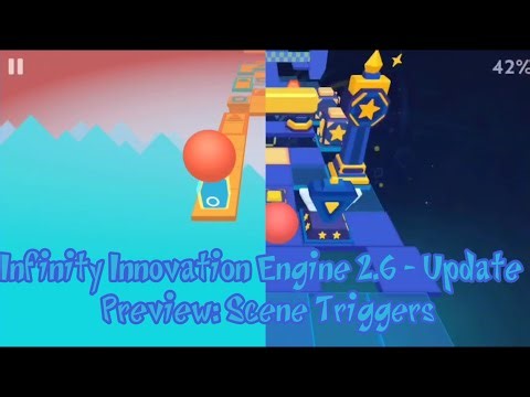 Infinity Innovation Engine 2.6 - Update Preview: Scene Triggers