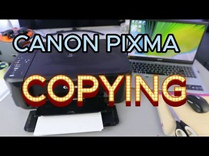CANON PIXMA MG3600 COPYING!!