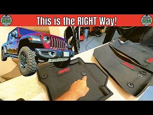The Right Way To Install All Weather Floor Mats In The Jeep Gladiator