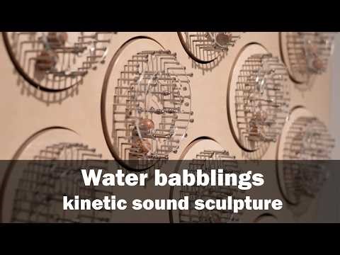 Water babblings (2026) - kinetic sound sculpture