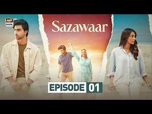 Sazawaar Episode 1 | 26 Dec 2025 | Khaqan Shahnawaz | Alishba Khan | Eng Sub | ARY Digital Drama
