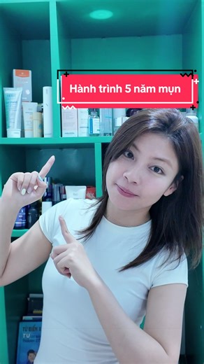 Cải Thiện Mụn: Hành Trình 5 Năm Gói Gọn 25 Phút