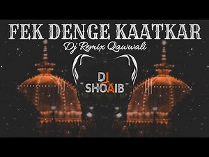 Fek Denge Kaatkar Dj Remix Qawwali | Aadha Idhar Aadha Idhar EDM Remix | Chaadar Special Dj Qawwali