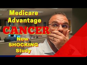 NEW: Medicare Advantage CANCER Considerations
