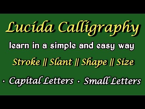 Lucida Calligraphy for beginners || Capital and Small Letters ( 3 Simple Ways )