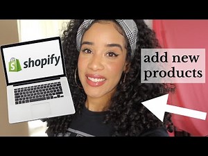 HOW TO ADD NEW PRODUCTS / INVENTORY TO YOUR SHOPIFY STORE FOR YOUR ONLINE SMALL BUSINESS // 2020