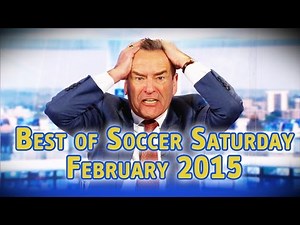 Soccer Saturday's funniest moments of February 2015 - Jeff gets excited & Alan McInally gets angry