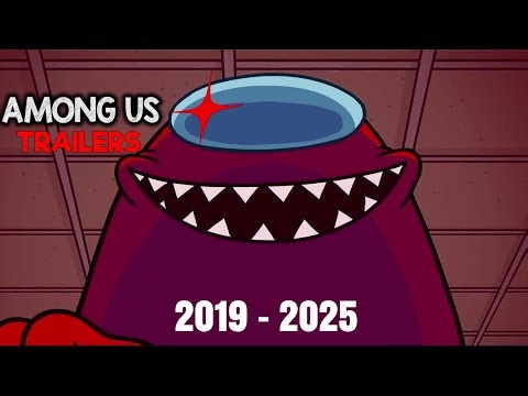 Every Among Us Role & Map Trailer (2018–2025) | Top Animated Moments