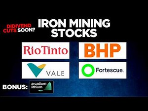 Iron Mining Stocks: Vale, Rio Tinto, BHP, Fortescue Metals Group (FMG) - Dividend Cuts Soon?