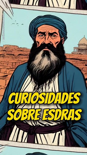 Saiba quem foi ESDRAS na Bíblia #biblia #curiosidades #historiasbiblicas #curiosidadesbiblicas #cristaosnotiktok