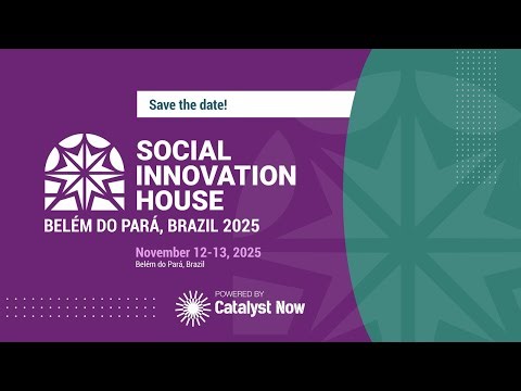 Catalyst Now Social Innovation House Talks at COP30 : Day 2
