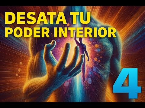 Desata tu poder interior 4.- El arte del autocuidado