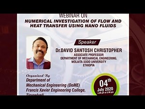 Numerical Investigation of Flow and Heat Transfer using Nano Fluids | WEBINAR