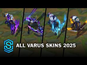 All Varus Skins 2025